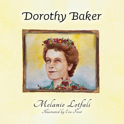 Dorothy Baker, Melanie Lotfali - Paperback - 9781923266131