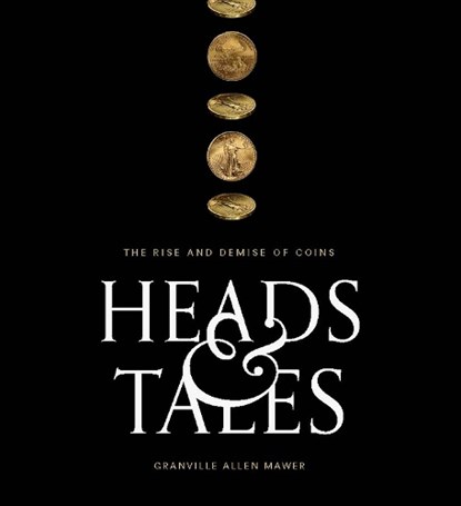 Heads & Tales, Granville Allen Mawer - Paperback - 9781923267404