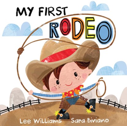 My First Rodeo, Lee Williams - Gebonden - 9781923286009