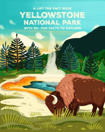 Yellowstone National Park: Lift the Fact, Emma Whitelaw - Gebonden - 9781923286115