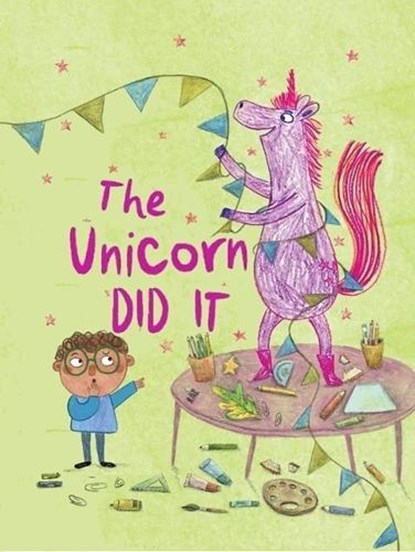 The Unicorn Did It, Ruth McGurk - Gebonden - 9781923286825