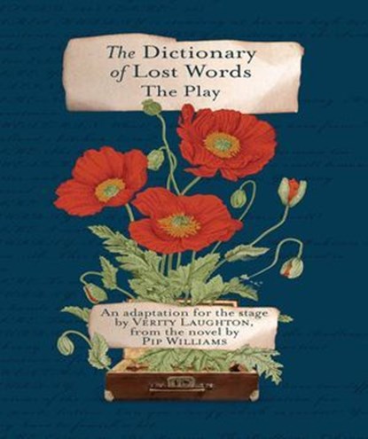 The Dictionary of Lost Words, Stage Adaptation, Pip Williams ; Verity Laughton - Ebook - 9781923293366