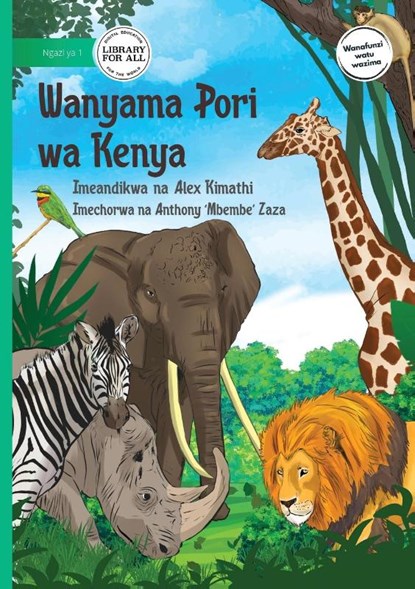 Wild Animals of Kenya - Wanyama Pori wa Kenya, Alex Kimathi - Paperback - 9781923339071