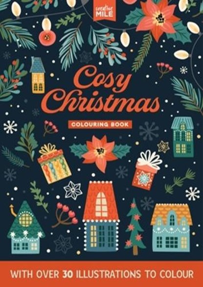 Cosy Christmas Colouring Book, Creative Mile - Paperback - 9781923359109