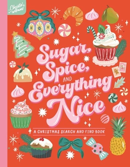 Sugar, Spice and Everything Nice! Search and Find, Christie Williams - Gebonden - 9781923359840