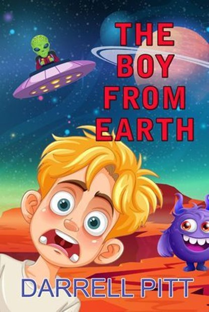 The Boy from Earth, Darrell Pitt - Ebook - 9781923360136