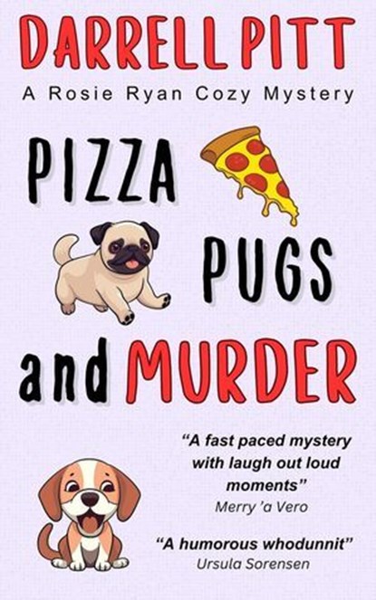 Pizza, Pugs and Murder, Darrell Pitt - Ebook - 9781923360341