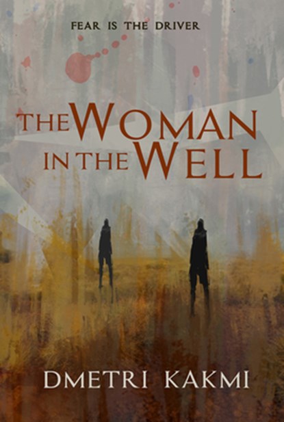 The Woman in the Well, Dmetri Kakmi - Paperback - 9781923382114