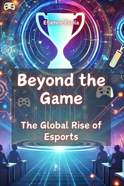 Beyond the Game, Etienne Psaila - Paperback - 9781923393769