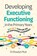 Developing Executive Functioning in the Primary Years, Rosalyn Muir - Paperback - 9781923403369