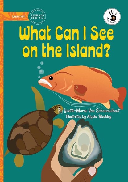 What Can I See on the Island? - Our Yarning, Yvette-Maree Van Schaemelhout - Paperback - 9781923429291