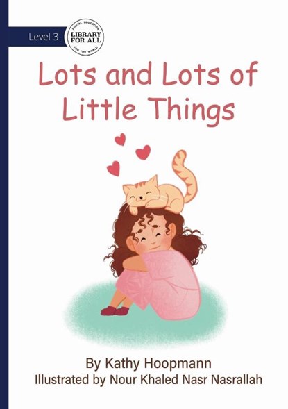 Lots and Lots of Little Things, Kathy Hoopmann - Paperback - 9781923429338