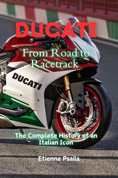 Ducati, Etienne Psaila - Paperback - 9781923432260