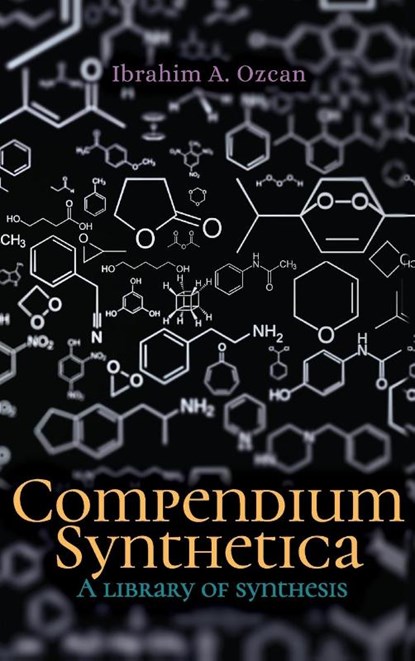 Compendium Synthetica, Ibrahim A. Ozcan - Gebonden - 9781923443082