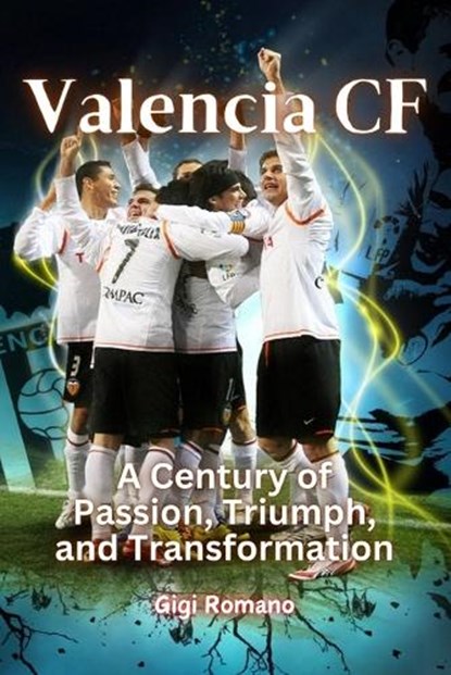 Valencia CF, Gigi Romano - Paperback - 9781923448346