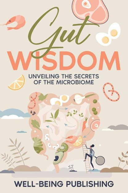 Gut Wisdom, Well-Being Publishing - Paperback - 9781923452763