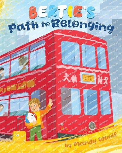 Bertie's Path to Belonging, Mandy Woolf - Paperback - 9781923454118