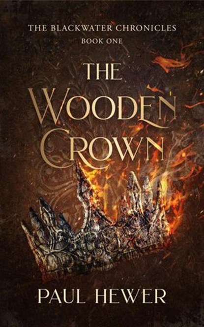 The Wooden Crown, Paul Hewer - Ebook - 9781923454279