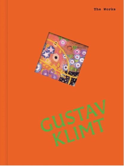 The Works: Gustav Klimt, Sally Grant - Gebonden - 9781923503045