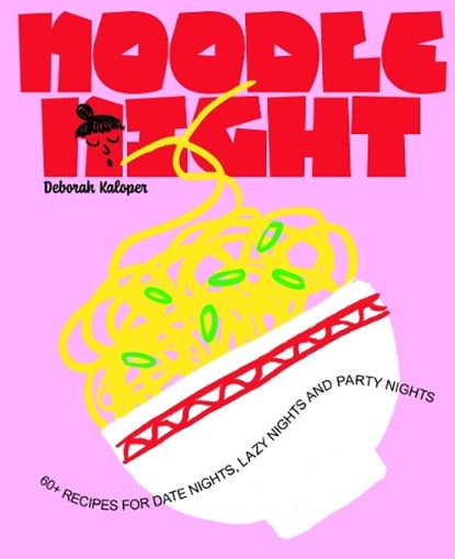 Noodle Night, Deborah Kaloper - Gebonden - 9781923503182