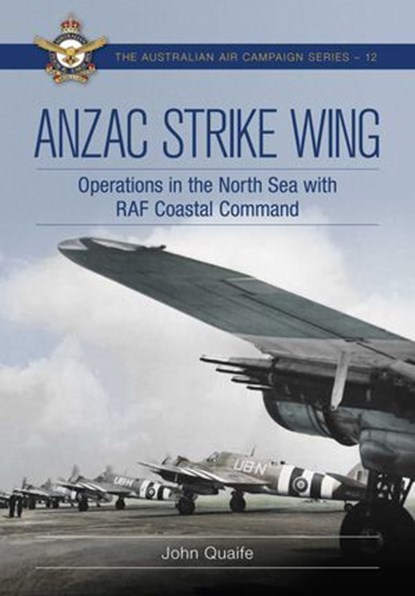 ANZAC Strike Wing, John Quaife - Ebook - 9781923514492