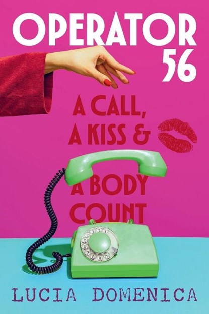 Operator 56, Lucia Domenica - Paperback - 9781923517035