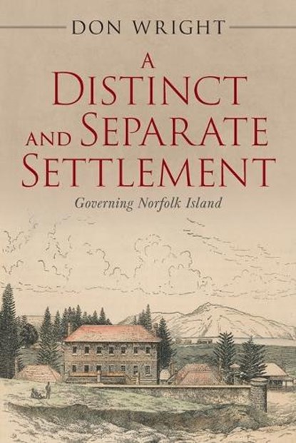 A Distinct and Separate Settlement, Don Wright - Paperback - 9781923517226