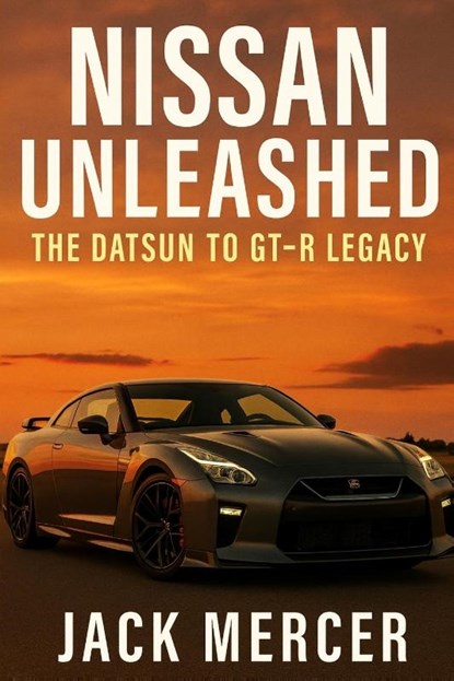 Nissan Unleashed, Jack Mercer - Paperback - 9781923545588