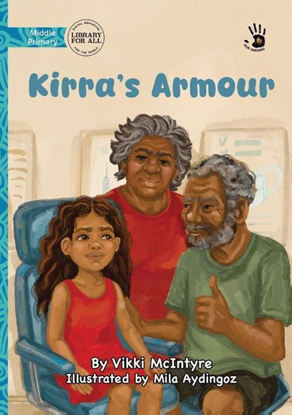 Kirra's Armour - Our Yarning, Vikki McIntyre - Paperback - 9781923554832
