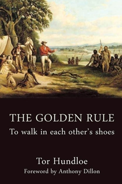 The Golden Rule, Tor Hundloe - Paperback - 9781923568013