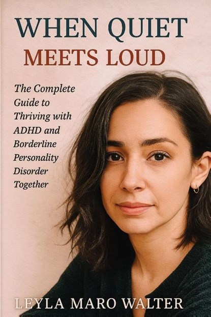 When Quiet Meets Loud, Leyla Maro Walter - Paperback - 9781923604742
