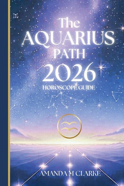 Clarke, A: AQUARIUS Path, Amanda M Clarke - Paperback - 9781923614017