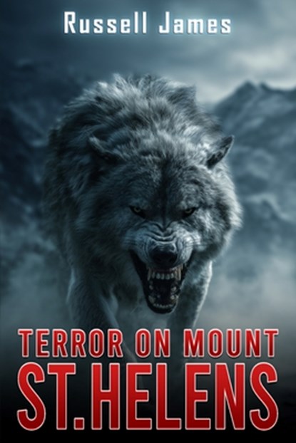 Terror On Mount St. Helens, Russell James - Paperback - 9781923663060