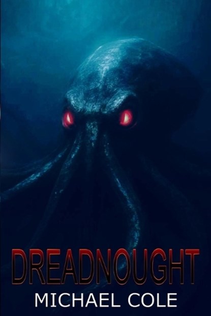 Dreadnought: Fear The Deep, Michael Cole - Paperback - 9781923663107
