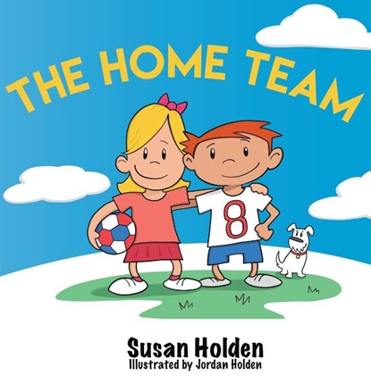 The Home Team, Susan J Holden - Gebonden - 9781923686014