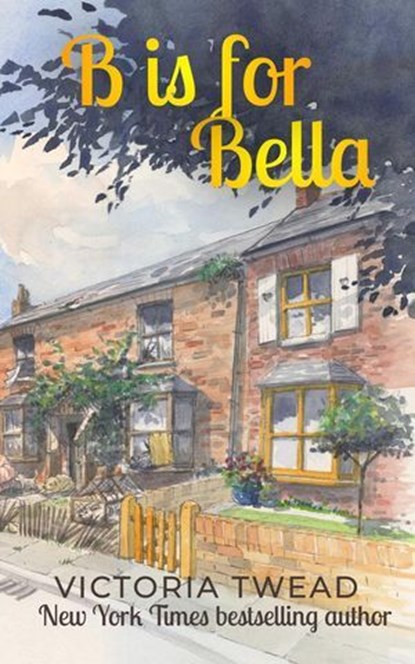 B is for Bella, Victoria Twead - Ebook - 9781923756014