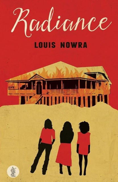 Radiance, Louis Nowra - Paperback - 9781925005530