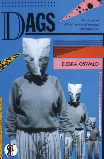 Dags, Debra Oswald - Paperback - 9781925005851
