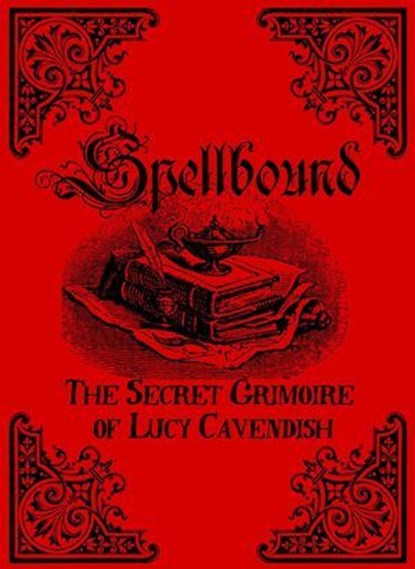 Spellbound, Lucy Cavendish - Ebook - 9781925017205
