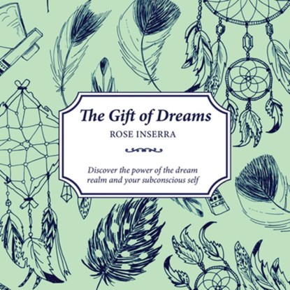 The Gift of Dreams, Rose Inserra - Paperback - 9781925017830