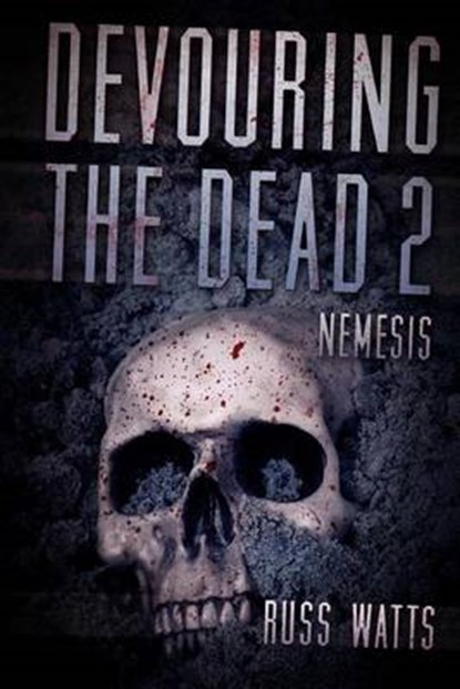 Devouring The Dead 2, Russ Watts - Paperback - 9781925047684
