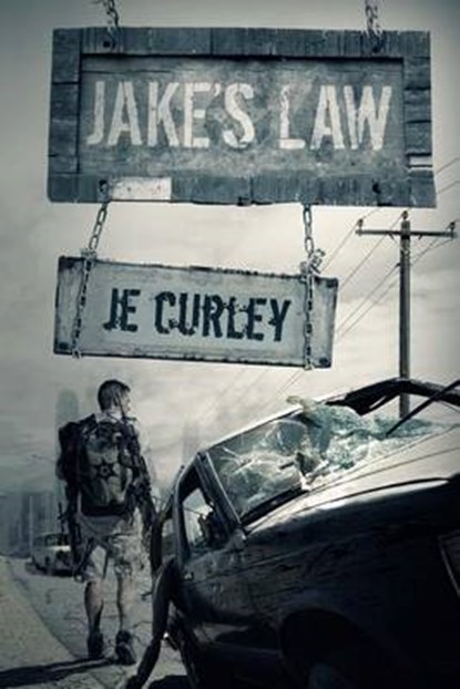 Jake's Law, GURLEY,  Je - Paperback - 9781925047998