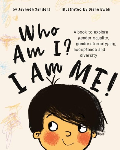 Who Am I? I Am Me!, Jayneen Sanders - Paperback - 9781925089318
