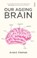Our Ageing Brain, ALEMAN,  Andre - Paperback - 9781925106114
