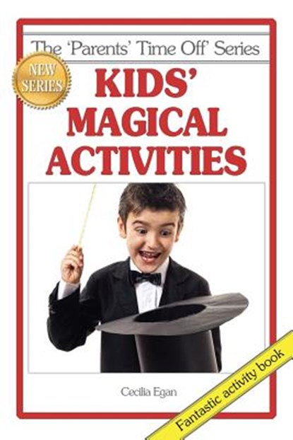 Kids' Magical Activities, Cecilia Egan - Paperback - 9781925110685