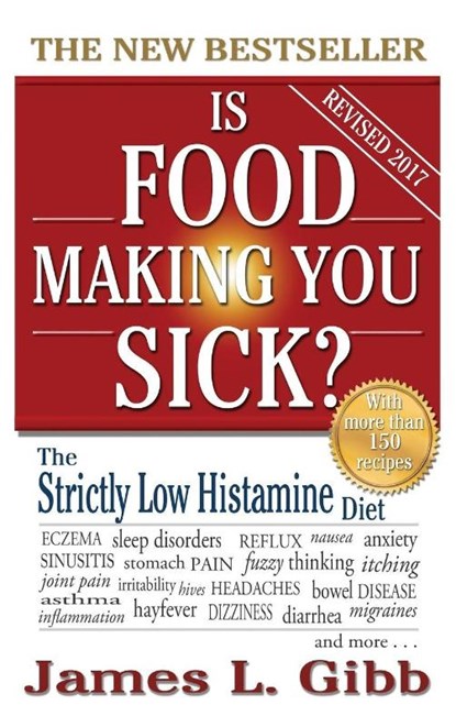 Is Food Making You Sick?, James L Gibb - Gebonden - 9781925110999