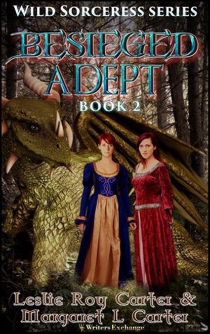 Besieged Adept, Margaret L. Carter ; Leslie Roy Carter - Ebook - 9781925191820