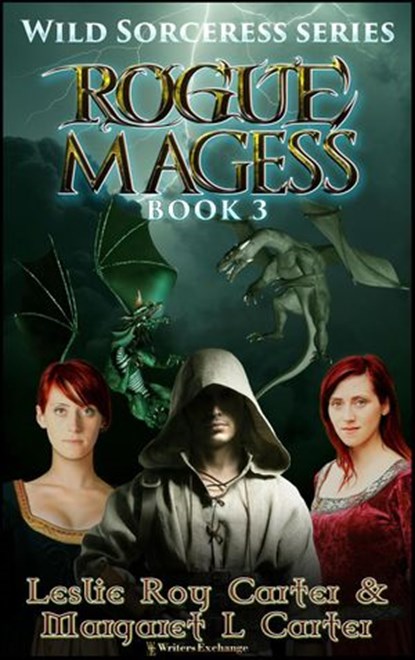 Rogue Magess, Margaret L. Carter ; Leslie Roy Carter - Ebook - 9781925191943