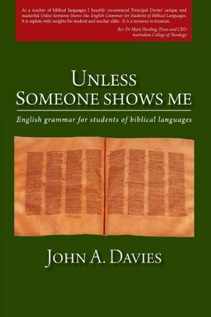 Unless Someone Shows Me, DAVIES,  John A. - Paperback - 9781925208443