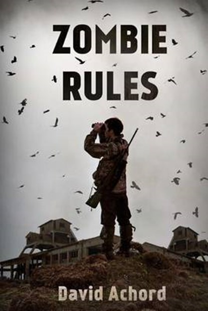 Zombie Rules, David Achord - Paperback - 9781925225044